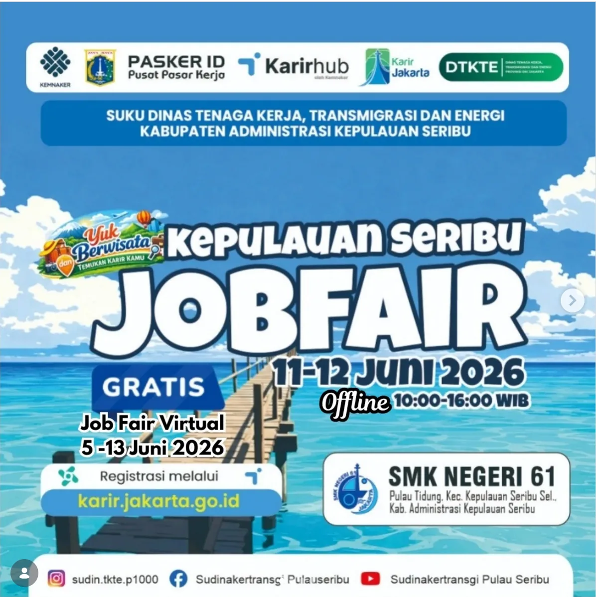Job Fair Kabupaten Solok 2026 (Suku Dinas TKTE Wilayah Kepulauan Seribu) : 10-11 Juni 2026